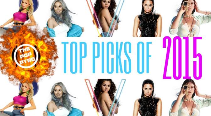 The Pop Pyro’s Top Picks of 2015: ANNOUNCEMENT